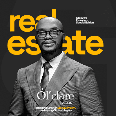 The Ol'clare Vision: CMD, Eze Oluchukwu Speaks On The Nigerian Real Estate Industry